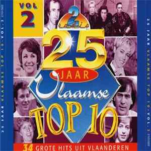 Various - 25 Jaar Vlaamse Top 10 Vol. 2 - 34 Grote Hits Uit Vlaanderen flac
