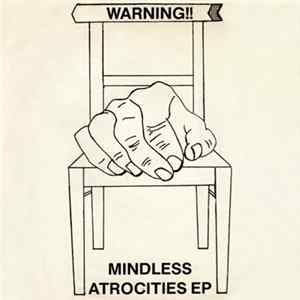 Warning - Mindless Atrocities E.P. flac