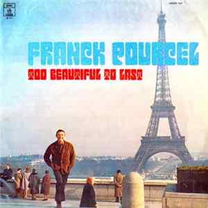 Franck Pourcel Et Son Grand Orchestre - Too Beautiful To Last flac