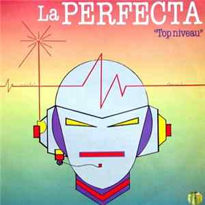 La Perfecta - Top Niveau flac