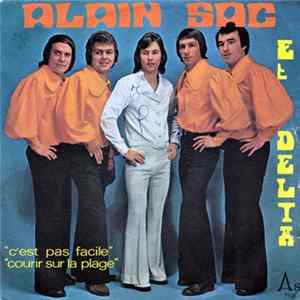 Alain Sac Et Delta - C'est Pas Facile flac