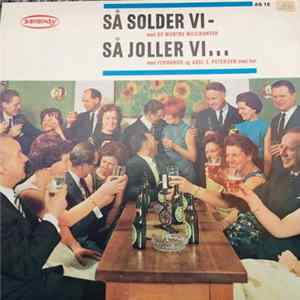 De Muntre Musikanter, Fernando Og Axel E. Petersen Med Kor - Så Solder Vi - Så Joller Vi... flac
