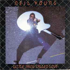Neil Young - Little Thing Called Love flac