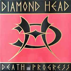 Diamond Head - Death And Progress flac