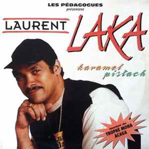 Les Pédagogues Présentent Laurent Laka - Karamel Pistach flac