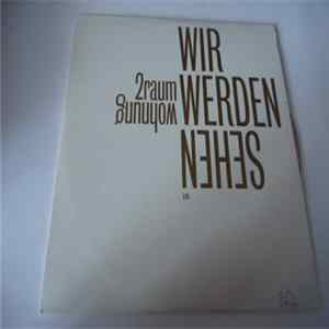 2raumwohnung - Wir Werden Sehen flac