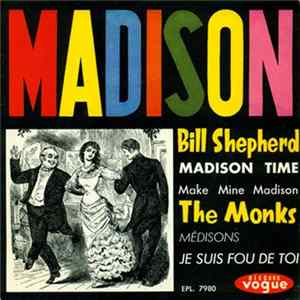 Bill Shepherd Orchestra With John Warren / The Monks - Madison flac