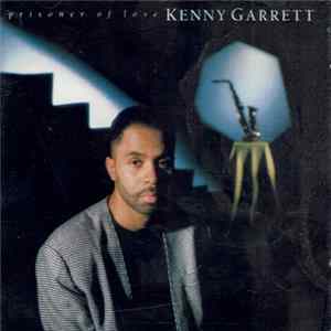 Kenny Garrett - Prisoner Of Love flac