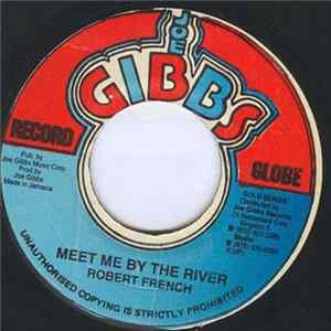 Robert French - Meet Me By The River flac