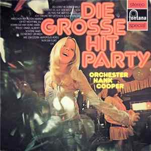 Orchester Hank Cooper - Die Grosse Hit Party flac