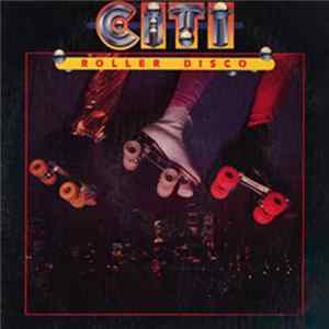 Citi - Roller Disco flac