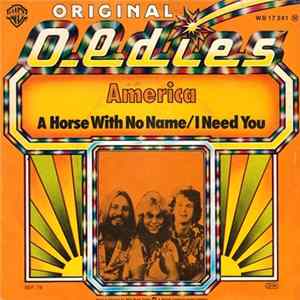 America - A Horse With No Name / I Need You flac