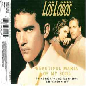 Los Lobos - Beautiful Maria Of My Soul - Theme From The Motion Picture "The Mambo Kings" flac