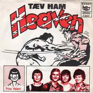 Heaven - Tæv Ham / Prins Valiant flac