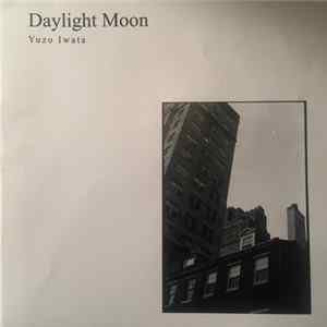 Yuzo Iwata - Daylight Moon flac