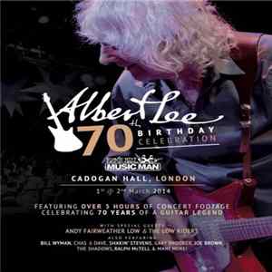 Albert Lee - 70th Birthday Celebration flac
