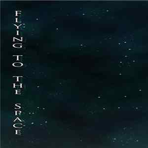 Flying To The Space - Empty Life flac