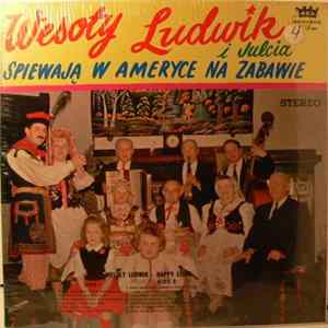 Wesoły Ludwik i Julcia - Spiewają W Ameryce Na Zabawie flac