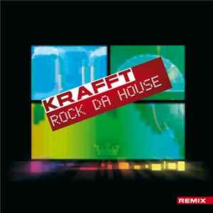 Krafft - Rock Da House flac