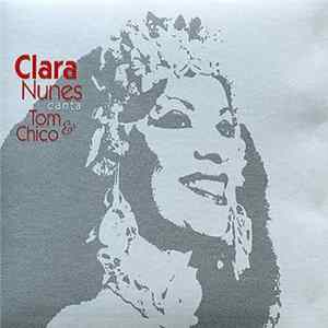 Clara Nunes - Clara Nunes Canta Tom & Chico flac