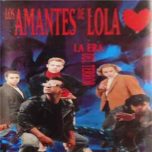Los Amantes De Lola - La Era del Terror flac
