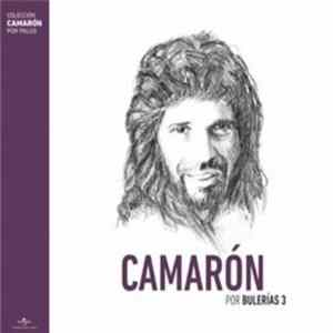 Camarón - Por Palos : Por Bulerías 3 flac