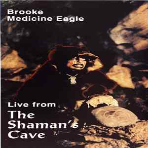 Brooke Medicine Eagle - Live From The Shaman's Cave flac