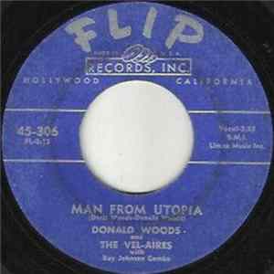 Donald Woods And The Vel-Aires With Ray Johnson Combo - Man From Utopia / Death Of An Angel flac