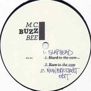 M.C. Buzz Bee - Slap Head / Hard To The Core flac