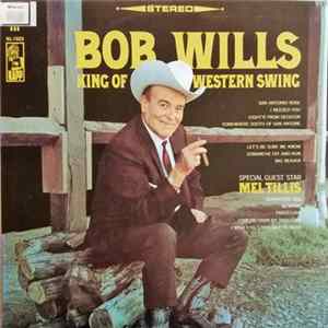 Bob Wills - King Of Western Swing flac