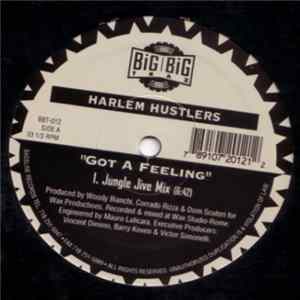 Harlem Hustlers - Got A Feeling / Get On Down flac