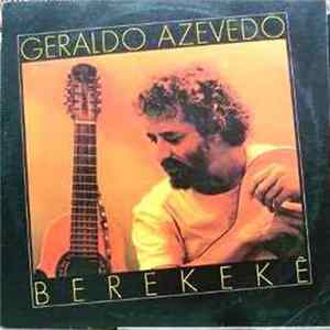 Geraldo Azevedo - Berekekê flac