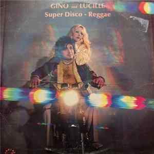 Gino & Lucille - Super Disco Reggae flac