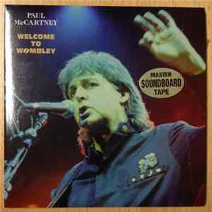 Paul McCartney - Welcome To Wombley flac