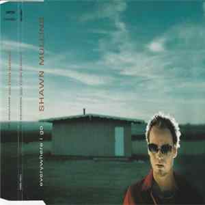 Shawn Mullins - Everywhere I Go flac