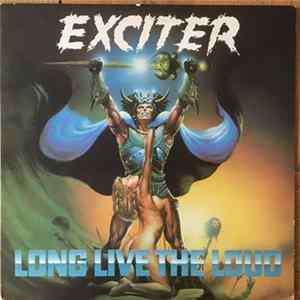 Exciter - Long Live The Loud flac