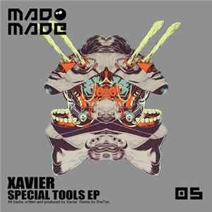 Xavier - Special Tools EP flac
