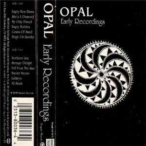 Opal - Early Recordings flac