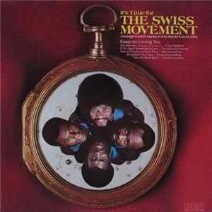 The Swiss Movement - It's Time For The Swiss Movement flac