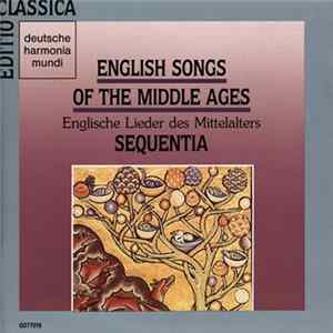 Sequentia - English Songs Of The Middle Ages = Englische Lieder Des Mittelalters flac