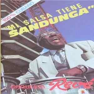 Orquesta Revé - Mi Salsa Tiene Sandunga flac