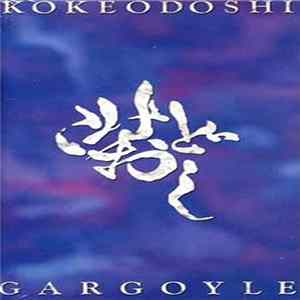 Gargoyle - Kokeodoshi flac