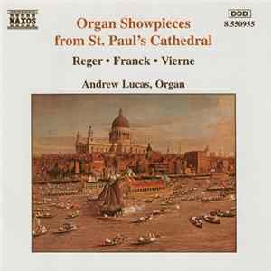 Andrew Lucas - Organ Showpieces from St. Paul's Cathedral flac