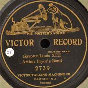 Arthur Pryor's Band - Gavotte Louis XIII flac