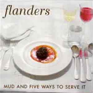 Flanders - Mud And Five Ways To Serve It flac