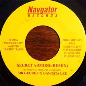 Sir George & Gangsta Lee - Secret Admira (Remix) flac