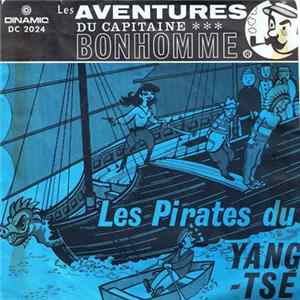 Capitaine Bonhomme - Les Pirates Du Yang-Tsé flac