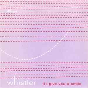 Whistler - If I Give You A Smile flac