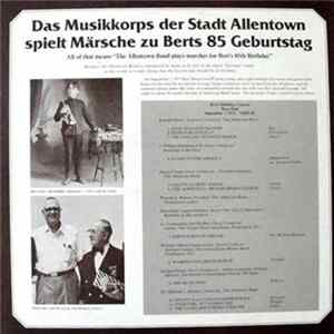 The Allentown Band - Das Musikkorps Der Stadt Allentown Spielt Marsche Zu Berts 85 Geburtstag flac