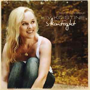 Liv Kristine - Skintight flac